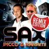 Picco & Karami - Sax (Remix Edition) - Single